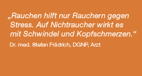 Alle reden ber Krankheiten, wir sprechen ber das Rauchen.